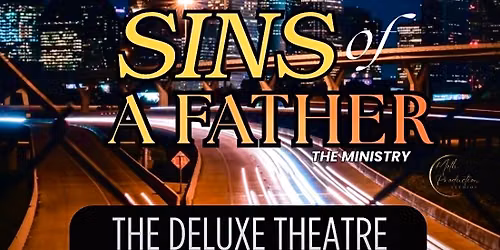 Sins of A Father: The Ministry