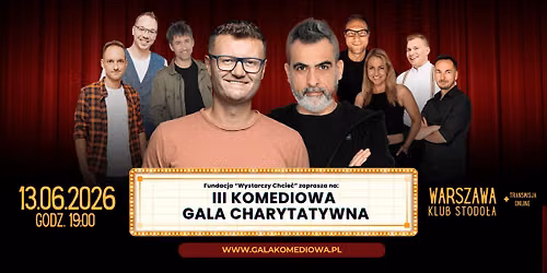 III Komediowa Gala Charytatywna #2