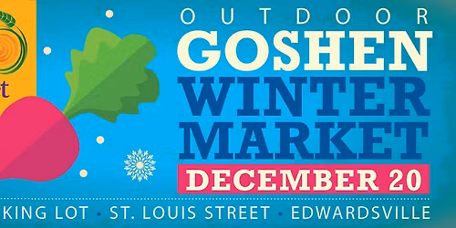 The Land of Goshen Community-Winter Market