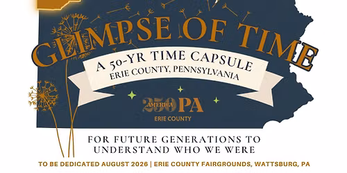 Erie County 2026 - 2076 Time Capsule Dedication