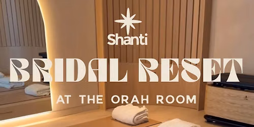 Bridal Reset at The Orah Room