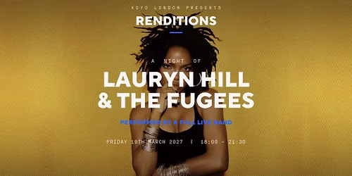 A Night of Lauryn Hill & The Fugees in London!