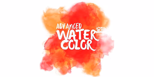 Advanced Watercolor Workshop