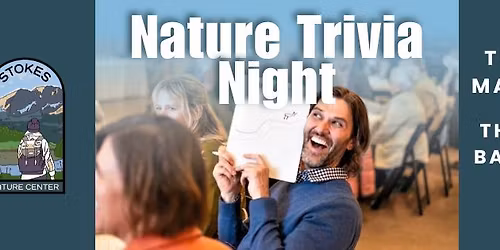 Nature Trivia Night - Are You Smarter than a Nature Preschooler?