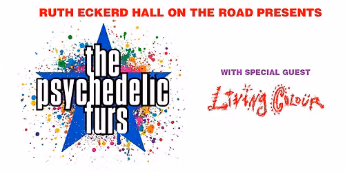 The Psychedelic Furs with special guest Living Colour