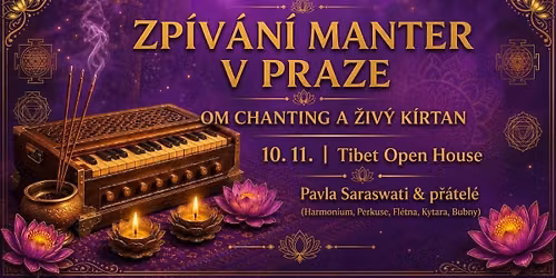 ZP\u00cdV\u00c1N\u00cd MANTER V PRAZE s Pavlou Saraswati & p\u0159\u00e1teli | 10. 11. 2026