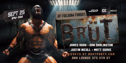BR\u00dcT SF - Folsom Friday 2026