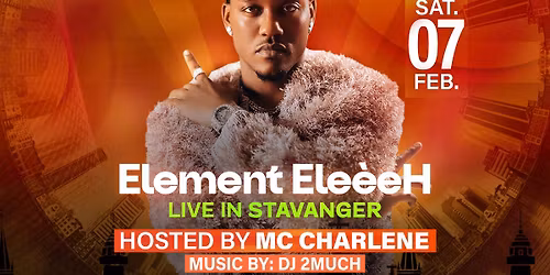 Element Ele\u00e9eH Live in Stavanger! Hosted by MC Charlene