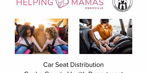 Car Seat Distribution with Helping Mamas Knoxville
