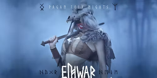 *Venue Upgrade* EIHWAR + MIRA CETI (Pagan Folk Nights) - Milano, Santeria Toscana 31