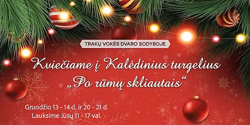 Kal\u0117diniai turgeliai "Po r\u016bm\u0173 skliautais"