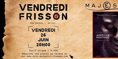 Vendredi Frissons - American Nightmare