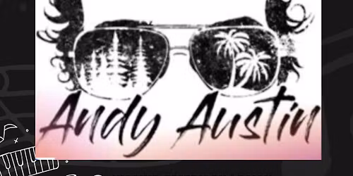 Live Music with Andy Austin