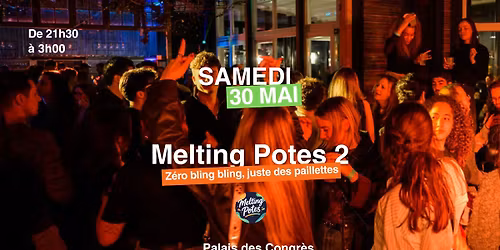 Soir\u00e9e Melting Potes