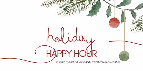 Holiday Happy Hour with Wynnefield Community Neighborhood Association Inc.