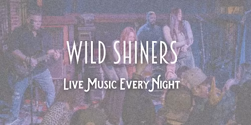 Live Music by Wild Shiners