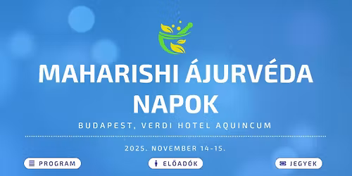 MAHARISHI \u00c1JURV\u00c9DA NAPOK