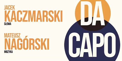 [GDYNIA] Da Capo \u2014 Mateusz Nag\u00f3rski