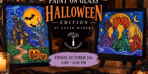 Halloween Paint on Glass Event at Lucid Winery  | Sacramento.