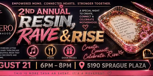 2nd Annual Resin, Rave & Rise