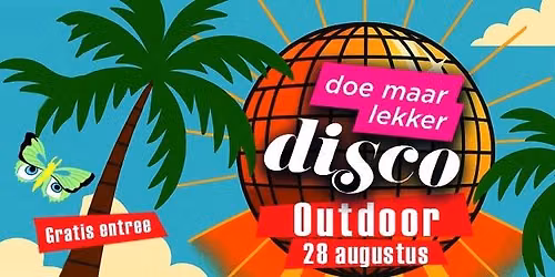 Doe Maar Lekker Disco Outdoor