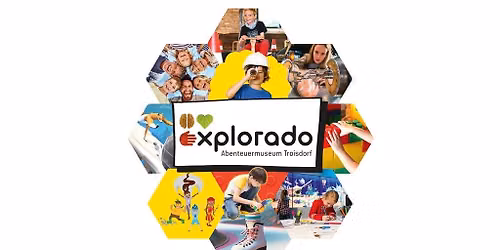 EXPLORADO - Abenteuermuseum