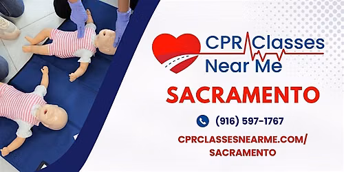 Infant BLS CPR and AED Class in Sacramento - CPR Classes Near Me Sacramento