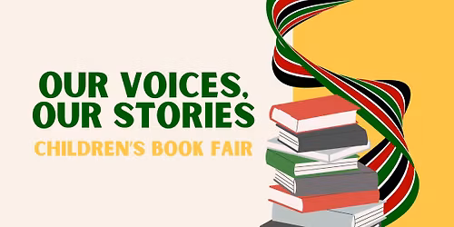 Our Voices, Our Stories Children's Book Fair