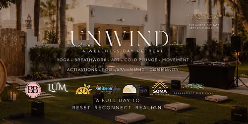 UNWIND: A WELLNESS DAY RETREAT
