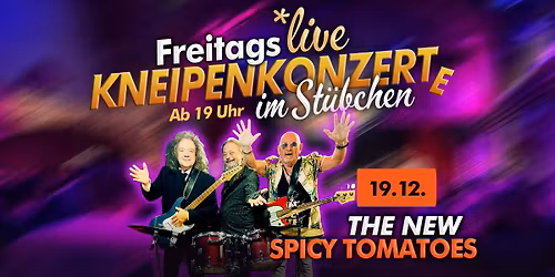 St\u00fcbchens Kneipenkozerte  \ud83c\udfb8 The New Spicy Tomatoes