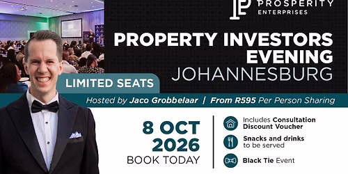 Be Prosperous - Property Investors Evening - Johannesburg 8 October 2026