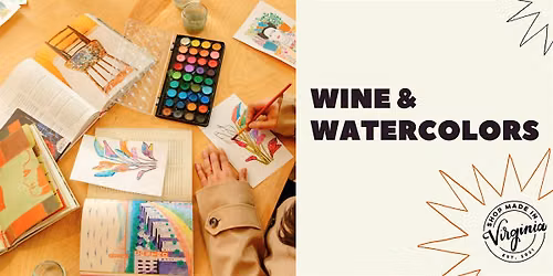 Wine & Watercolors with Shop Made in VA Old Town