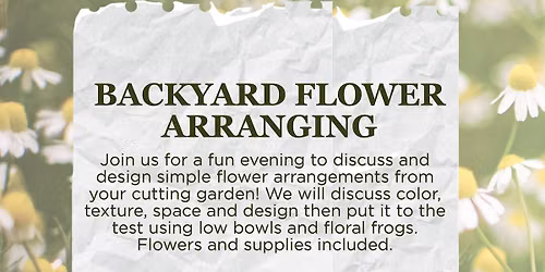 Backyard Flower Arranging