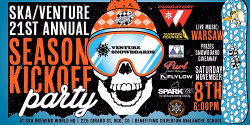 21st Annual Ska\/Venture Season Kickoff Party & Snowboard Giveaway \ud83c\udfc2\u2744\ufe0f\ud83c\udf7a