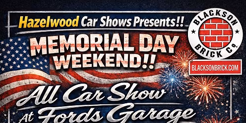 Memorial Weekend Car Show at Fords Garage!