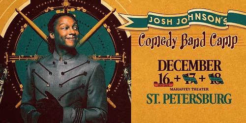 Josh Johnson's Comedy Band Camp - 3rd Show Added 
