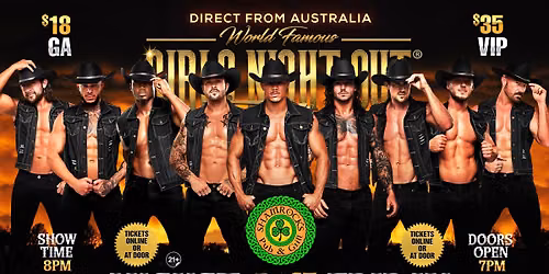 Aug 21st: Humble, TX - GIRLS NIGHT OUT\u00ae AUSTRALIAN TAKEOVER at Shamrocks