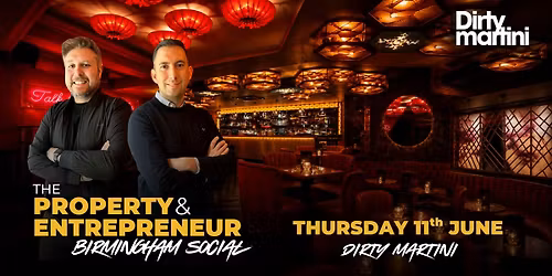 The Property & Entrepreneur Birmingham Social