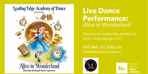 Live Dance Performance: Alice in Wonderland