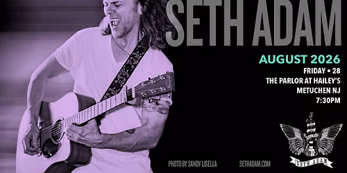 Seth Adam - Metuchen NJ - The Parlor at Hailey's