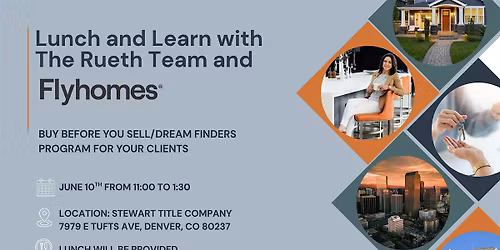 Lunch and Learn with The Rueth Team & Flyhomes