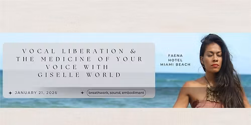 Vocal Liberation & The Medicine of Your Voice with Giselle World