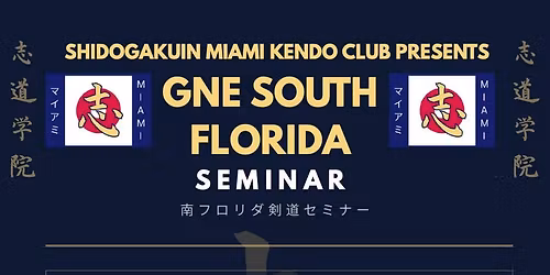 Shidogakuin Miami South Florida GNE Kendo Education