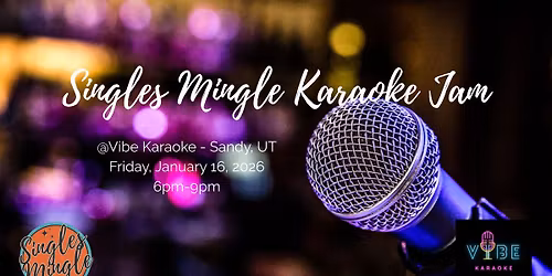 Singles Mingle Karaoke Jam 1\/16\/26