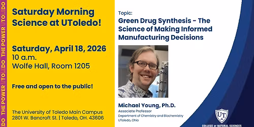 Green Drug Synthesis\u2014The Science of Making Informed Manufacturing Decisions \ud83d\udc49 SMS at UToledo \ud83e\udd6f\u2615\ud83e\udd7d