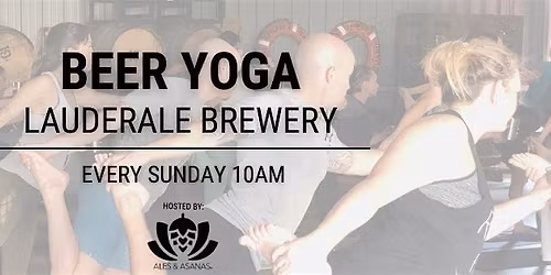 Beer Yoga at LauderAle Brewery