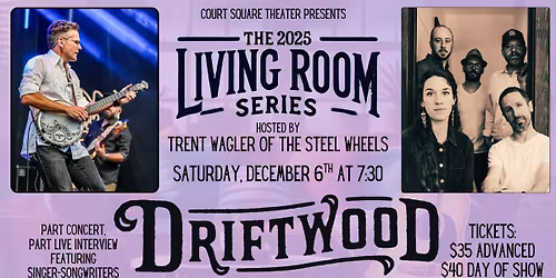Driftwood - a Living Room concert hosted by Trent Wagler