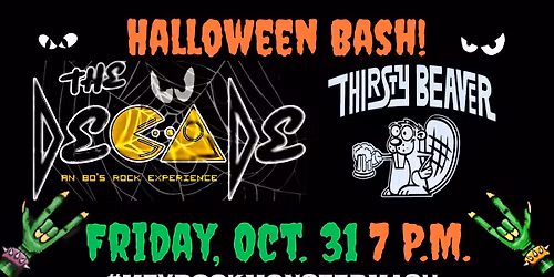 Halloween Bash at the Thirsty Beaver with The Decade!