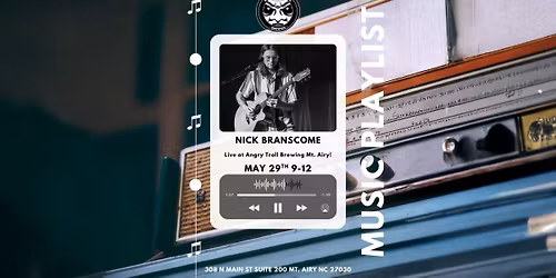 NICK BRANSCOME- LIVE IN THE BREWPUB!!