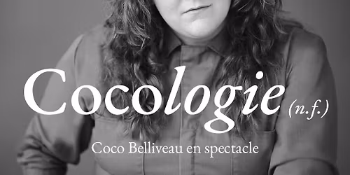Coco Belliveau - Cocologie au Th\u00e9\u00e2tre Capitol